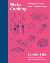 bokomslag Wafu Cooking: Everyday Recipes with Japanese Style: A Cookbook