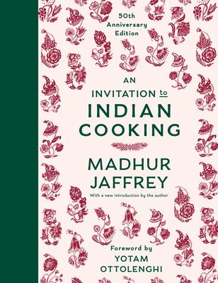 bokomslag An Invitation to Indian Cooking: 50th Anniversary Edition: A Cookbook