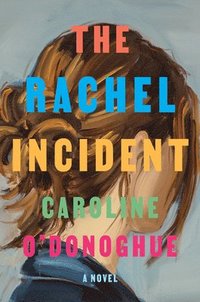 bokomslag The Rachel Incident