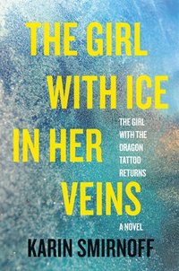 bokomslag The Girl with Ice in Her Veins