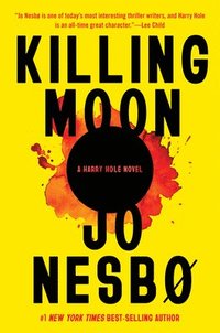 bokomslag Killing Moon: A Harry Hole Novel (13)
