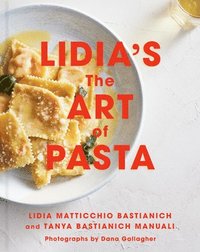 bokomslag Lidia's the Art of Pasta: An Italian Cookbook