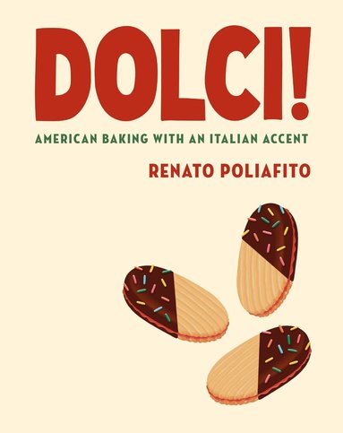 Renato Poliafito, Casey Elsass - Dolci!, Inbunden
