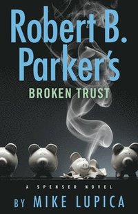 bokomslag Robert B. Parker's Broken Trust