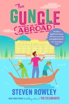 The Guncle Abroad 1