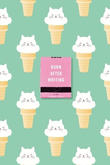 Sharon Jones - Burn After Writing (Ice Cream Cats), Häftad