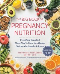 bokomslag The Big Book of Pregnancy Nutrition