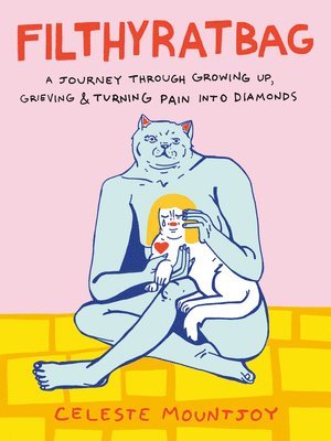 bokomslag Filthyratbag: A Journey Through Growing Up, Grieving & Turning Pain Into Diamonds