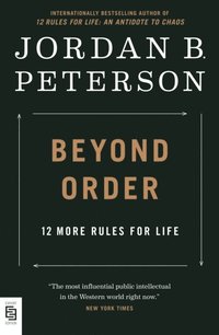 bokomslag Beyond Order: 12 More Rules for Life