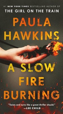 Paula Hawkins - A Slow Fire Burning, Pocket