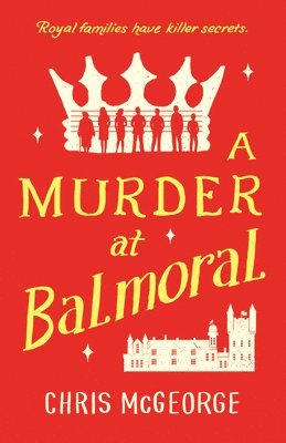 A Murder at Balmoral 1