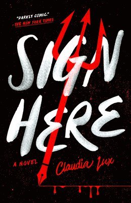 Claudia Lux - Sign Here, Häftad