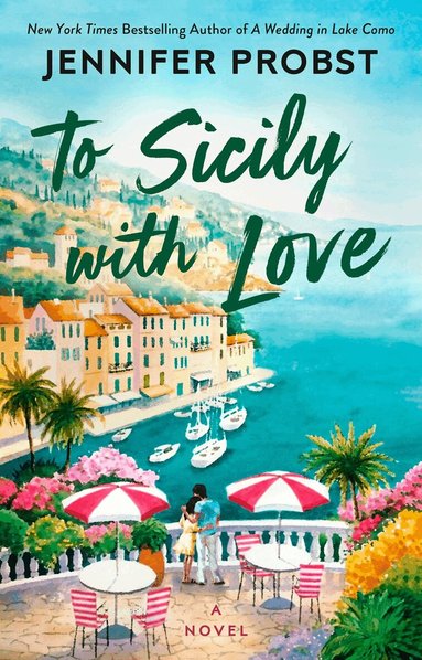 Jennifer Probst - To Sicily with Love, Häftad