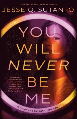 You Will Never Be Me