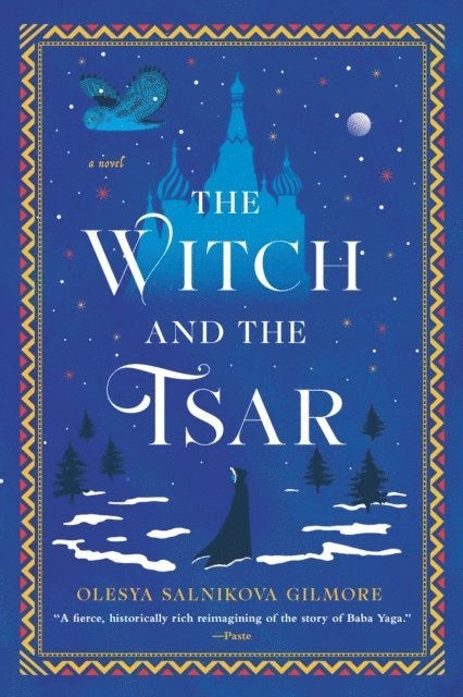 Olesya Salnikova Gilmore - The Witch and the Tsar, Häftad