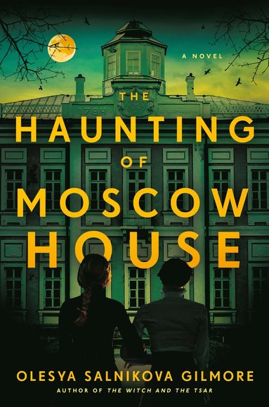 bokomslag The Haunting of Moscow House