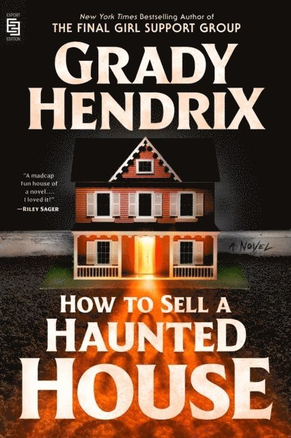 Grady Hendrix - How to Sell a Haunted House, Häftad