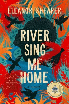 bokomslag River Sing Me Home: A GMA Book Club Pick