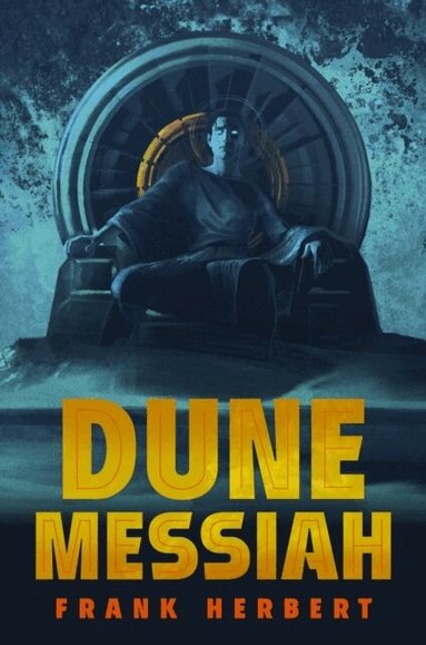 Frank Herbert - Dune Messiah: Deluxe Hardcover Edition, Inbunden