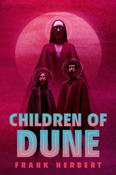 Frank Herbert - Children of Dune: Deluxe Hardcover Edition, Inbunden