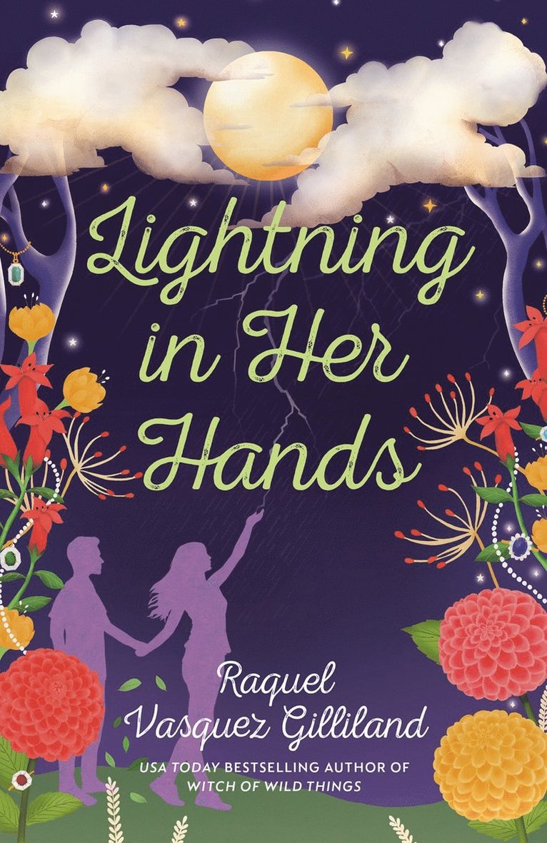 Raquel Vasquez Gilliland - Lightning in Her Hands, Häftad