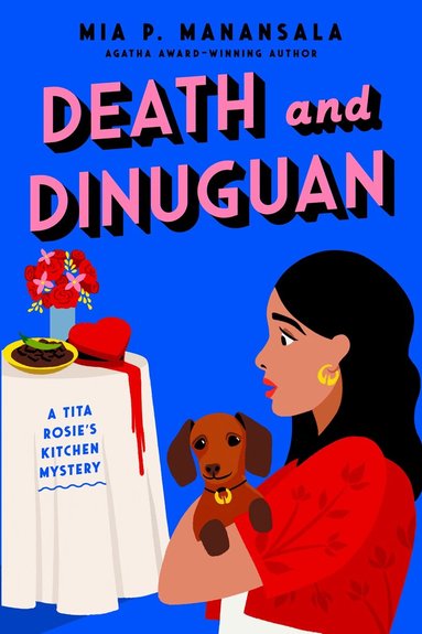 Mia P. Manansala - Death and Dinuguan, Häftad