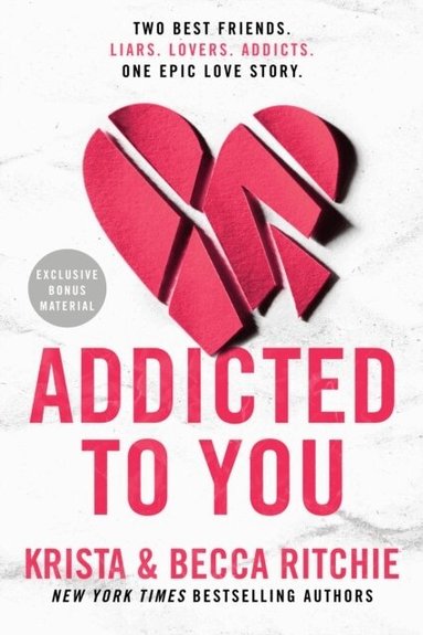 Krista Ritchie, Becca Ritchie - Addicted to You, Häftad