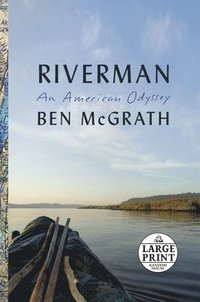 bokomslag Riverman: An American Odyssey