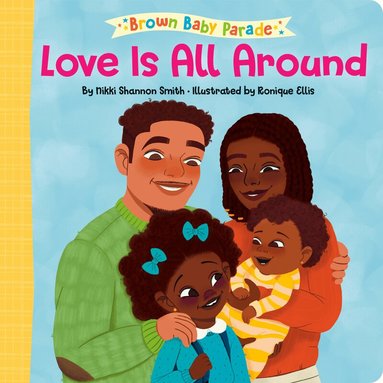 Nikki Shannon Smith, Ronique Ellis - Love Is All Around, Kartonnage