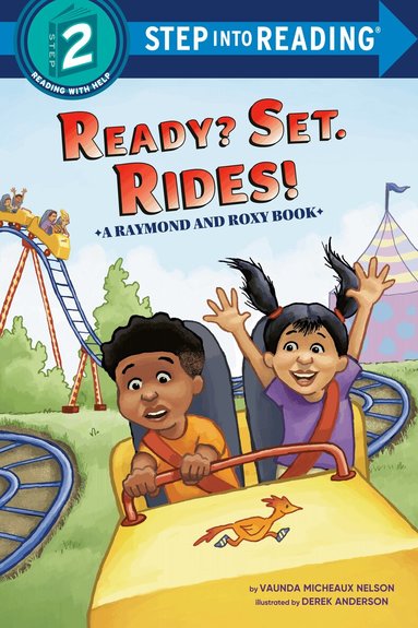 Vaunda Micheaux Nelson, Derek Anderson - Ready? Set. Rides! (Raymond and Roxy), Häftad