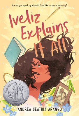 bokomslag Iveliz Explains It All: (Newbery Honor Award Winner)