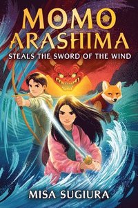 bokomslag Momo Arashima Steals the Sword of the Wind