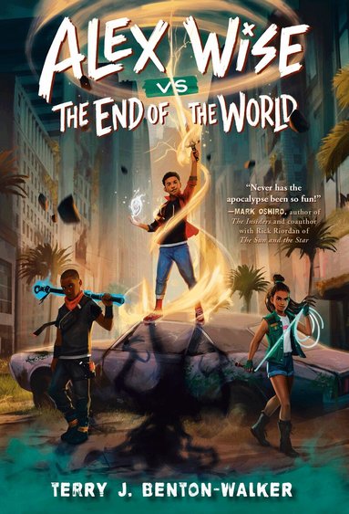 Terry J. Benton-Walker - Alex Wise vs. the End of the World, Häftad