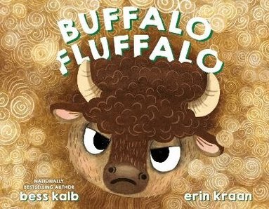 Bess Kalb - Buffalo Fluffalo, Inbunden