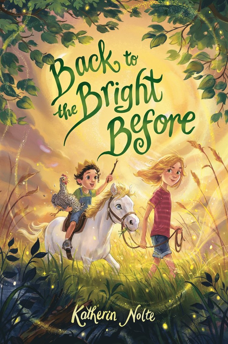 Katherin Nolte - Back to the Bright Before, Inbunden