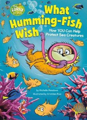 bokomslag What Humming-Fish Wish: How You Can Help Protect Sea Creatures