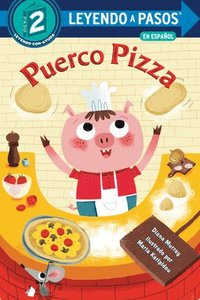 bokomslag Puerco Pizza (Pizza Pig Spanish Edition)