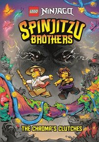 bokomslag Spinjitzu Brothers #4: The Chroma's Clutches (Lego Ninjago)