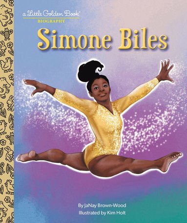 Janay Brown-Wood - Simone Biles: A Little Golden Book Biography, Inbunden