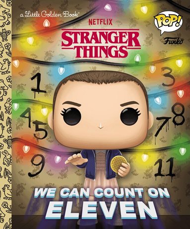 Geof Smith - Stranger Things: We Can Count on Eleven (Funko Pop!), Inbunden