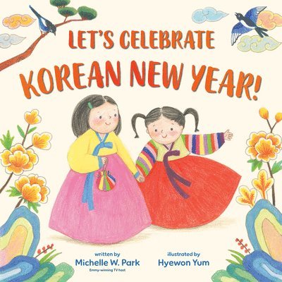 Let's Celebrate Korean New Year! 1