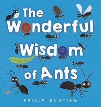 bokomslag The Wonderful Wisdom of Ants