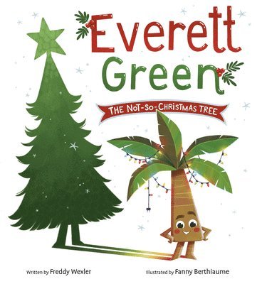 Everett Green: The Not-So-Christmas Tree 1