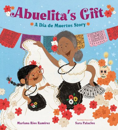 Mariana Ríos Ramírez, Sara Palacios - Abuelita's Gift, Inbunden