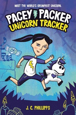 Pacey Packer: Unicorn Tracker Book 1 1