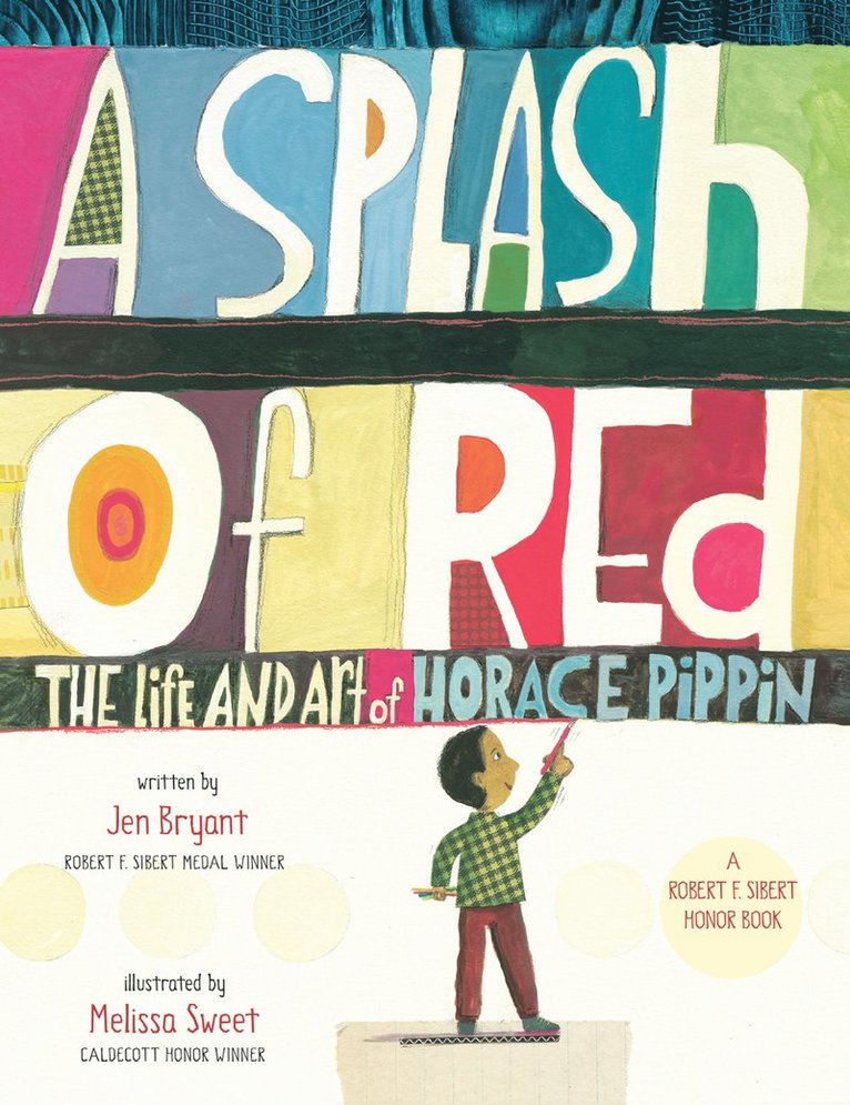 A Splash of Red: The Life and Art of Horace Pippin 1