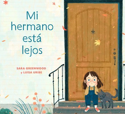 Mi hermano est? lejos (My Brother is Away Spanish Edition) 1