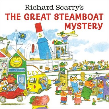 bokomslag Richard Scarry's the Great Steamboat Mystery