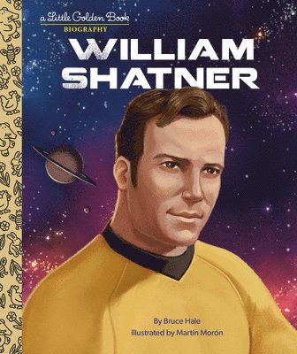 William Shatner: A Little Golden Book Biography 1