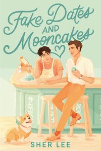 bokomslag Fake Dates and Mooncakes
